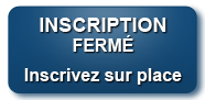 La période d'inscription est terminée. Inscription sur place seulement.