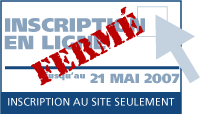 La période d'inscription est terminée. Inscription sur place seulement.