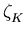 $\displaystyle \zeta_{K}^{}$